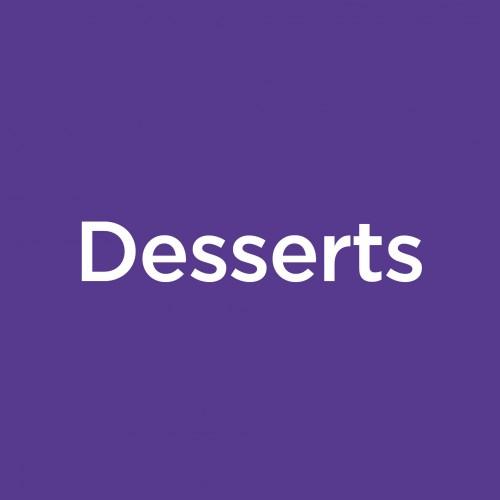 Desserts