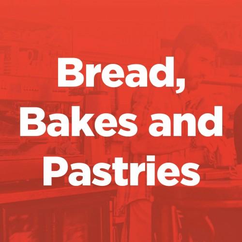 Bread, Bakes & Pastries