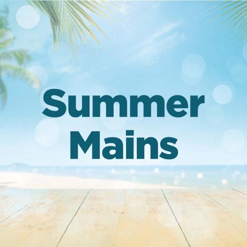 Summer Mains