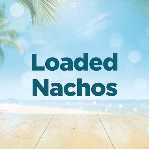 Loaded Nachos