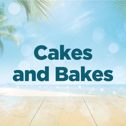 Cakes and Bakes