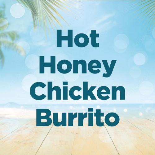 Hot Honey Chicken Burrito