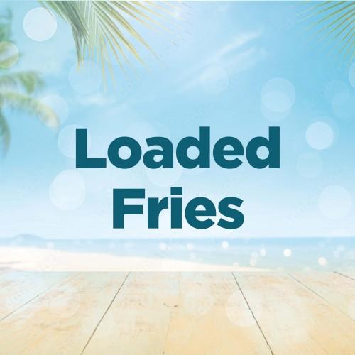 Loaded Fries