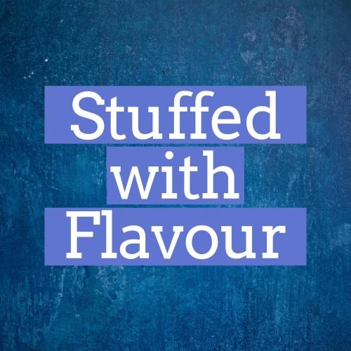 Stuffed with Flavour